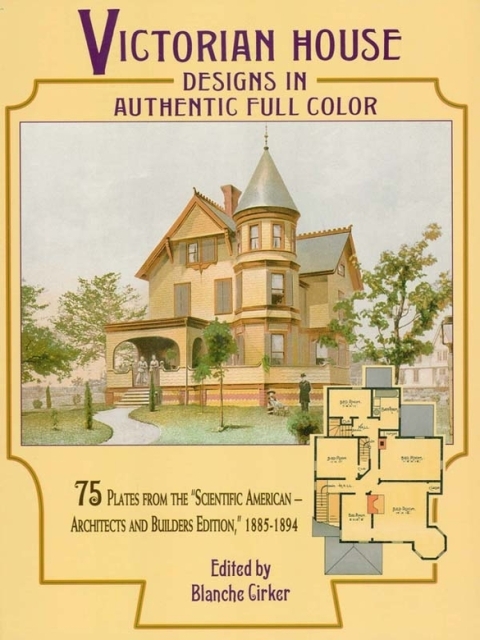 Cover image for book Victorian House Designs in Authentic Full Color