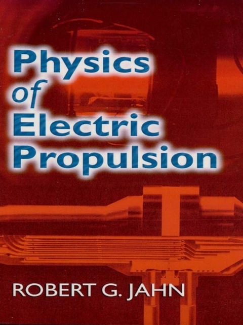 Cover image for book Physics of Electric Propulsion