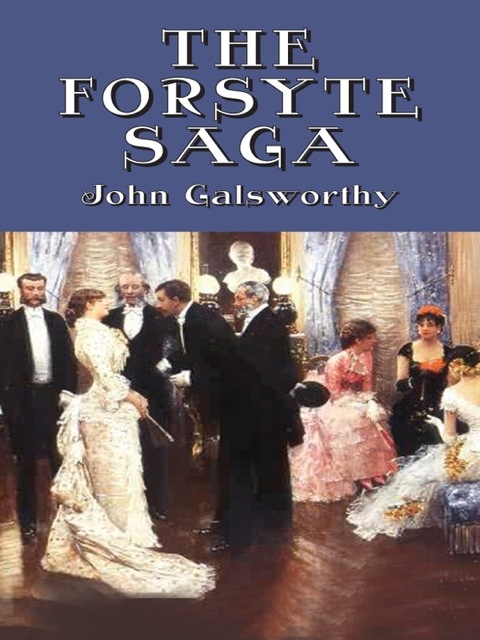 Cover image for book The Forsyte Saga