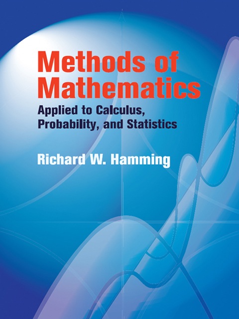Cover image for book Methods of Mathematics Applied to Calculus, Probability, and Statistics