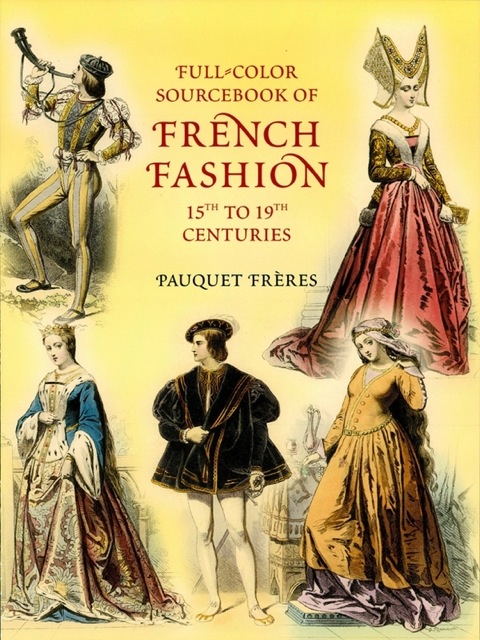 Cover image for book Full-Color Sourcebook of French Fashion