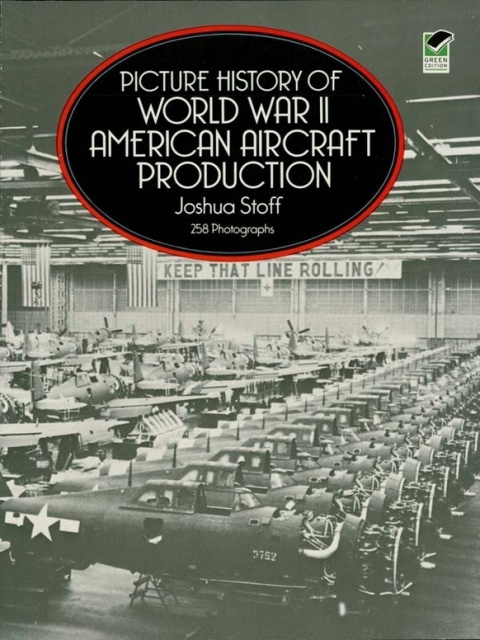 Cover image for book Picture History of World War II American Aircraft Production