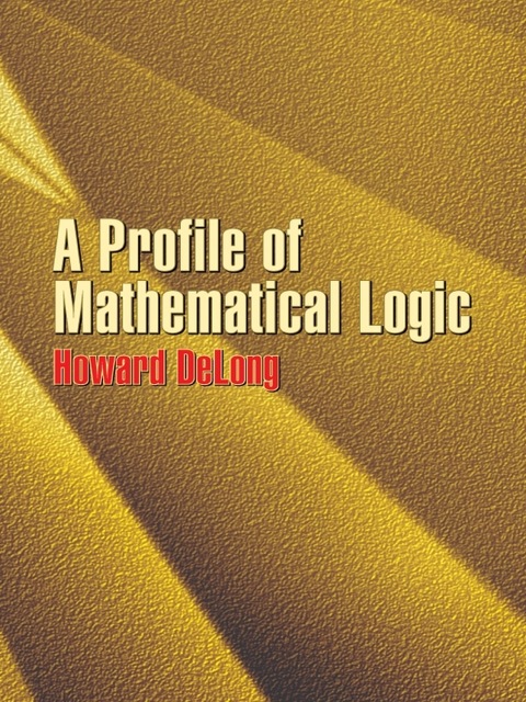 Cover image for book A Profile of Mathematical Logic
