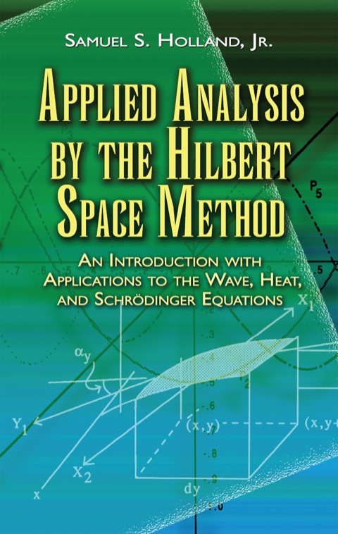 Cover image for book Applied Analysis by the Hilbert Space Method