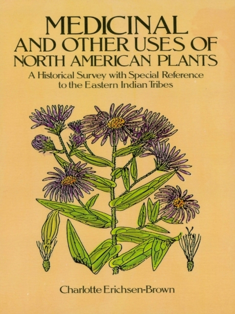 Cover image for book Medicinal and Other Uses of North American Plants