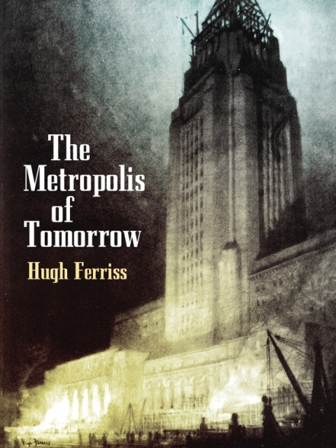Cover image for book The Metropolis of Tomorrow