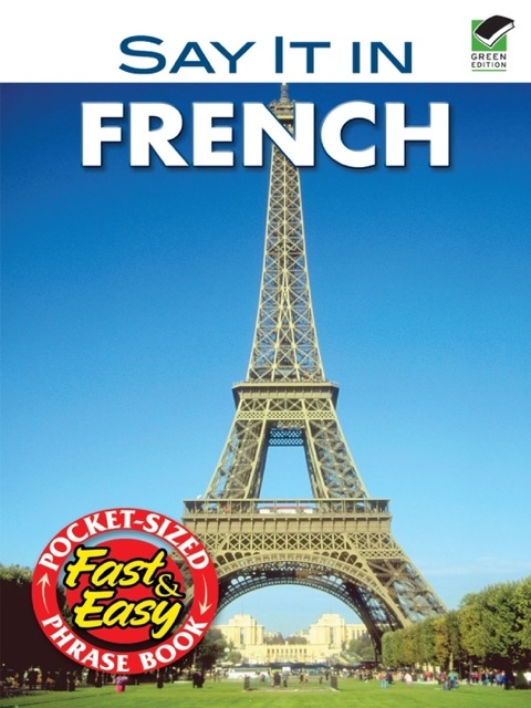 Cover image for book Say It in French