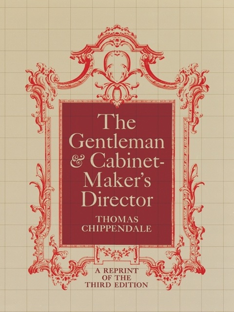 Cover image for book The Gentleman and Cabinet-Maker's Director
