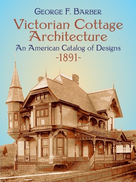 Cover image for book Victorian Cottage Architecture