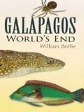 Galapagos: World's End William Beebe Author