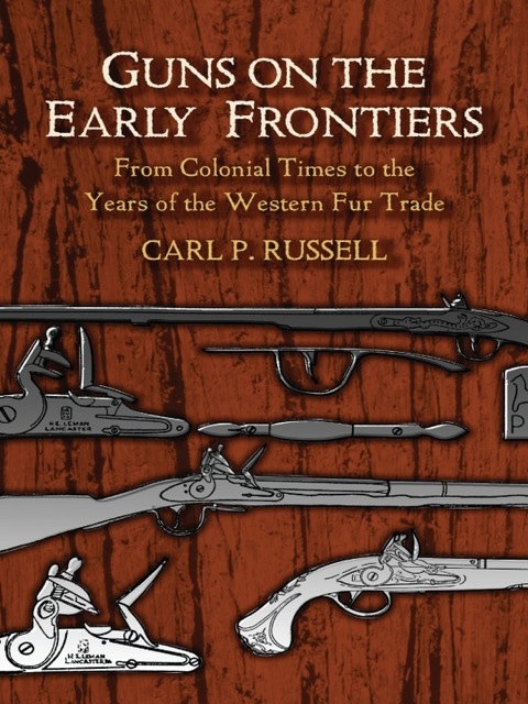 Cover image for book Guns on the Early Frontiers