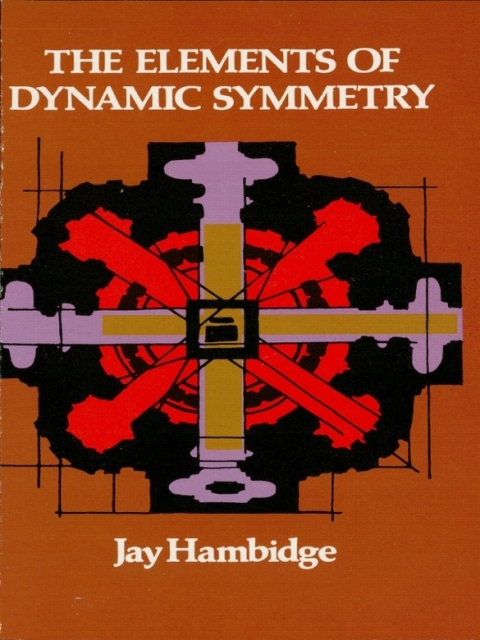 Cover image for book The Elements of Dynamic Symmetry