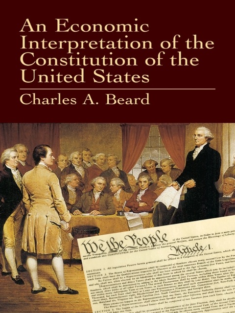Cover image for book An Economic Interpretation of the Constitution of the United States