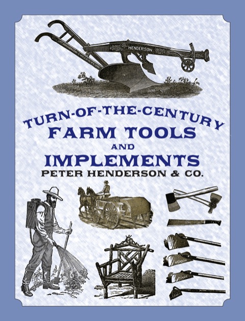 Cover image for book Turn-of-the-Century Farm Tools and Implements