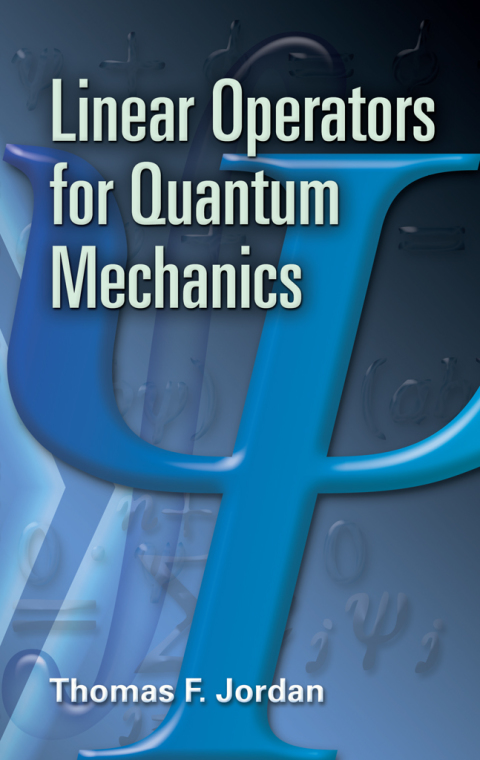 Cover image for book Linear Operators for Quantum Mechanics