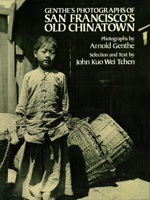 Cover image for book Genthe's Photographs of San Francisco's Old Chinatown