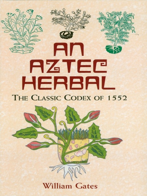 Cover image for book An Aztec Herbal