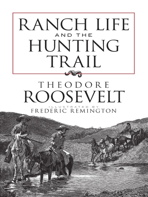 Cover image for book Ranch Life and the Hunting Trail