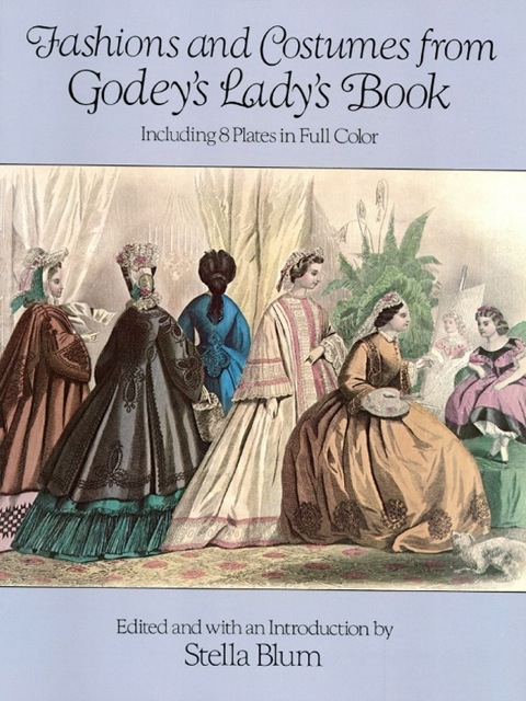 Cover image for book Fashions and Costumes from Godey's Lady's Book