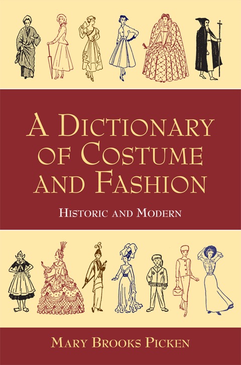 Cover image for book A Dictionary of Costume and Fashion