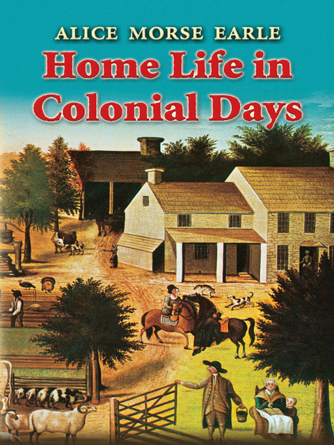 Cover image for book Home Life in Colonial Days