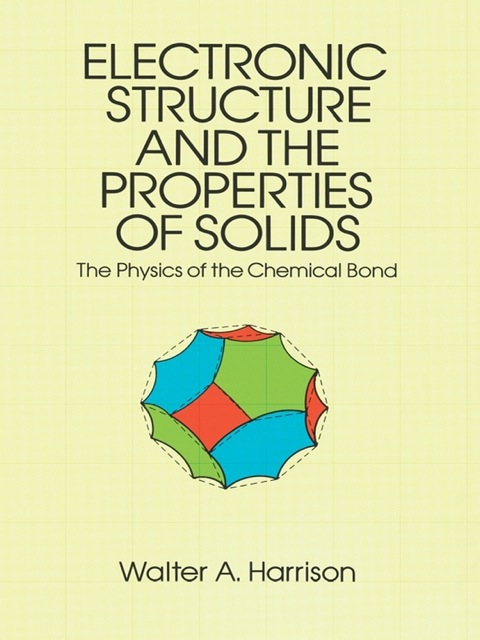 Cover image for book Electronic Structure and the Properties of Solids