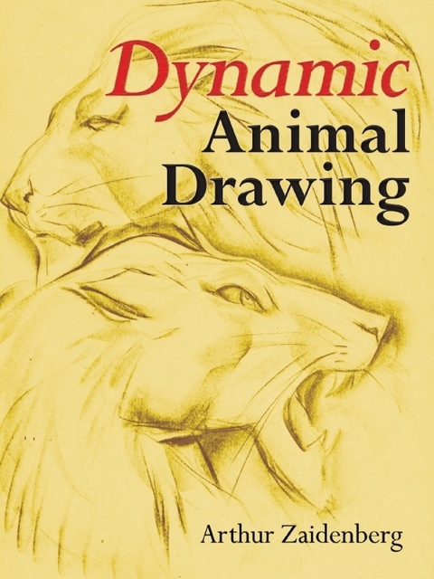 Cover image for book Dynamic Animal Drawing