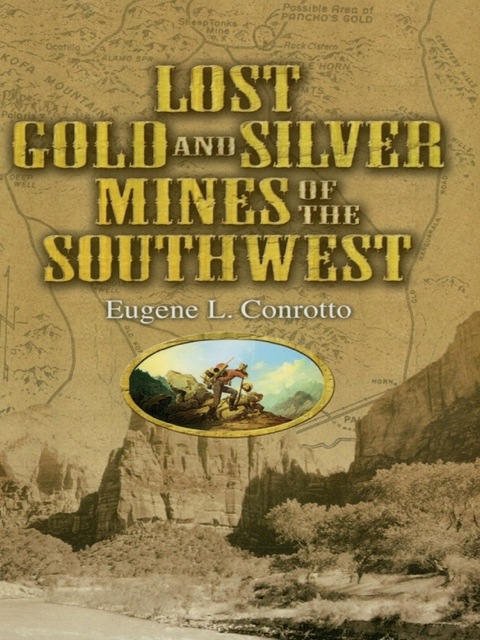 Cover image for book Lost Gold and Silver Mines of the Southwest