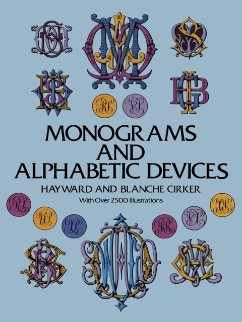Cover image for book Monograms and Alphabetic Devices