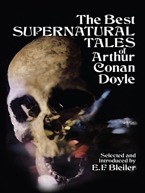 Cover image for book The Best Supernatural Tales of Arthur Conan Doyle