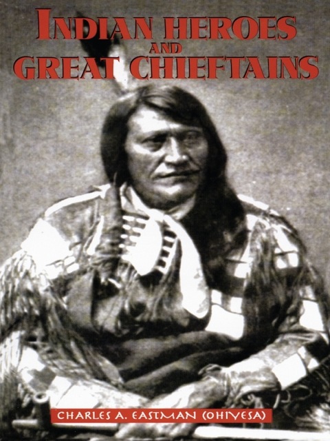 Cover image for book Indian Heroes and Great Chieftains