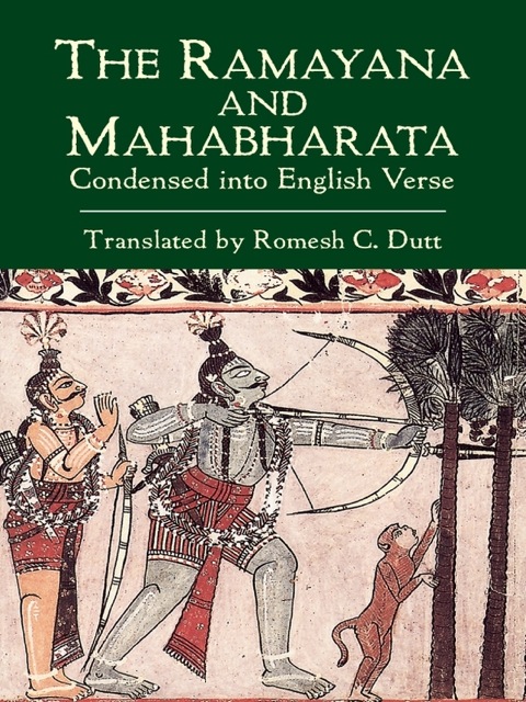 Cover image for book The Ramayana and Mahabharata Condensed into English Verse