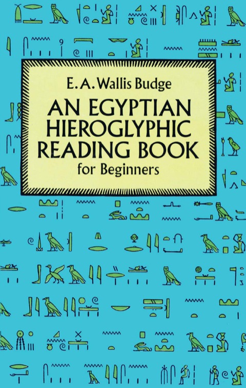 Cover image for book Egyptian Hieroglyphic Reading Book for Beginners