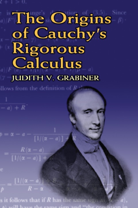 Cover image for book The Origins of Cauchy's Rigorous Calculus