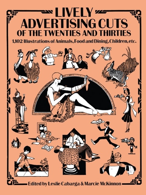 Cover image for book Lively Advertising Cuts of the Twenties and Thirties