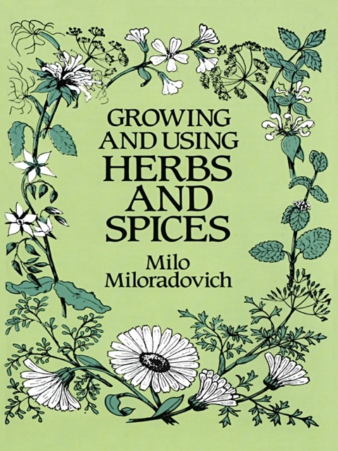 Cover image for book Growing and Using Herbs and Spices