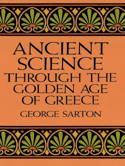 Cover image for book Ancient Science Through the Golden Age of Greece