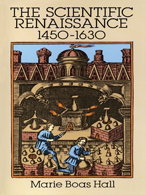 Cover image for book The Scientific Renaissance 1450-1630