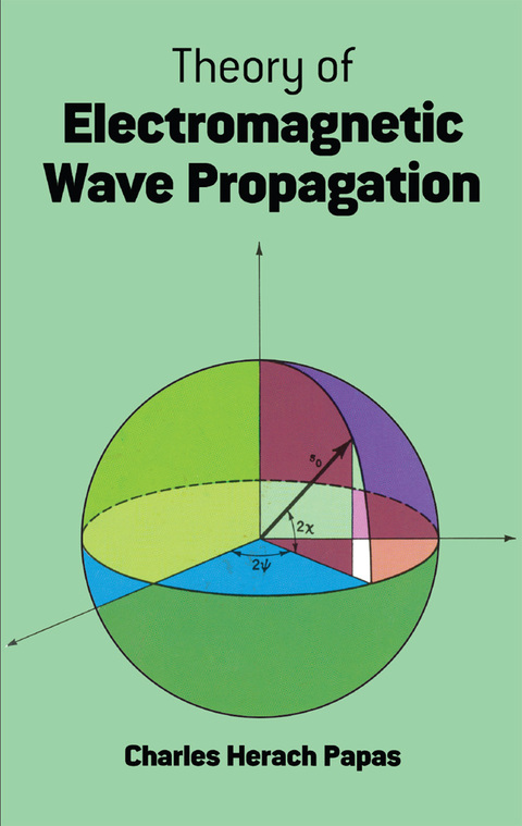 Cover image for book Theory of Electromagnetic Wave Propagation