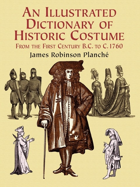 Cover image for book An Illustrated Dictionary of Historic Costume