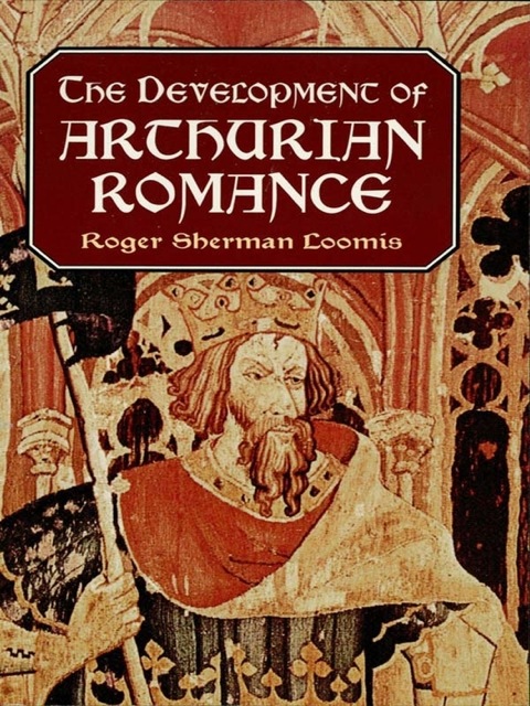 Cover image for book The Development of Arthurian Romance