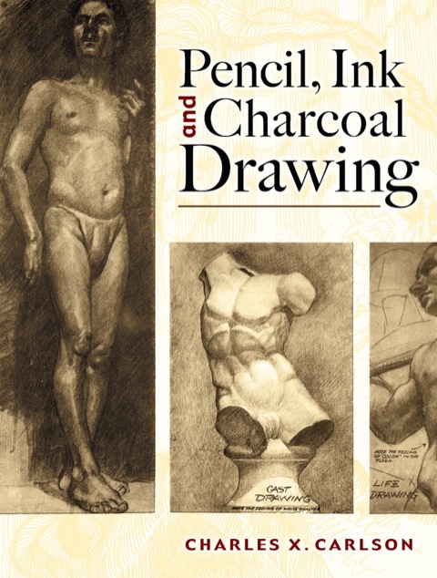 Cover image for book Pencil, Ink and Charcoal Drawing