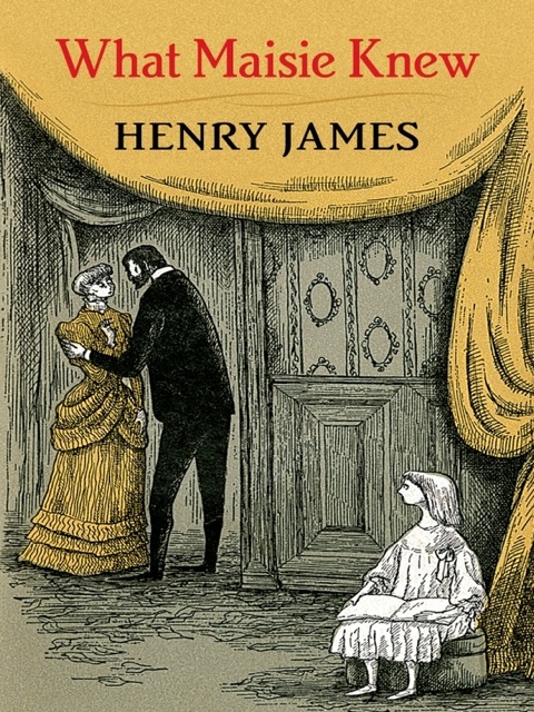 Cover image for book What Maisie Knew