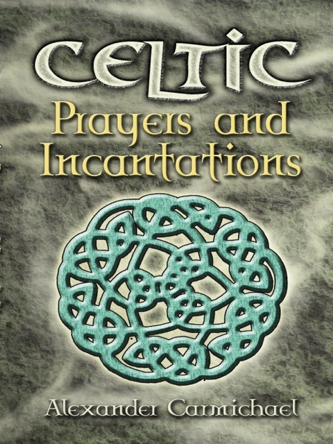 Cover image for book Celtic Prayers and Incantations