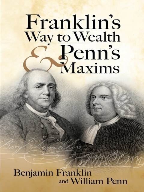 Cover image for book Franklin's Way to Wealth and Penn's Maxims