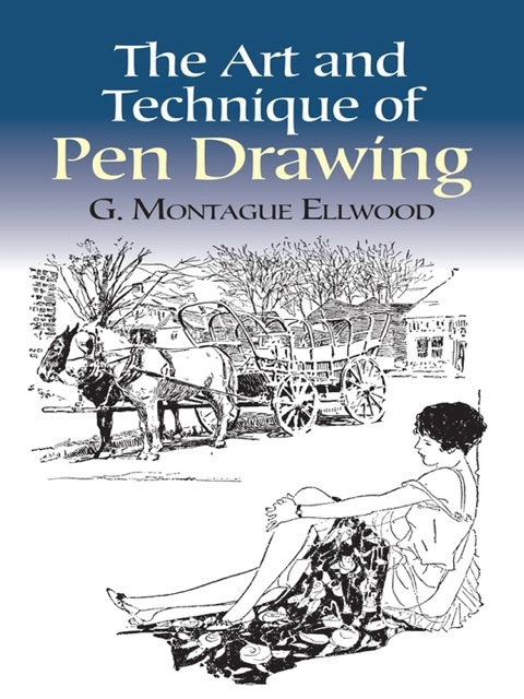 Cover image for book The Art and Technique of Pen Drawing