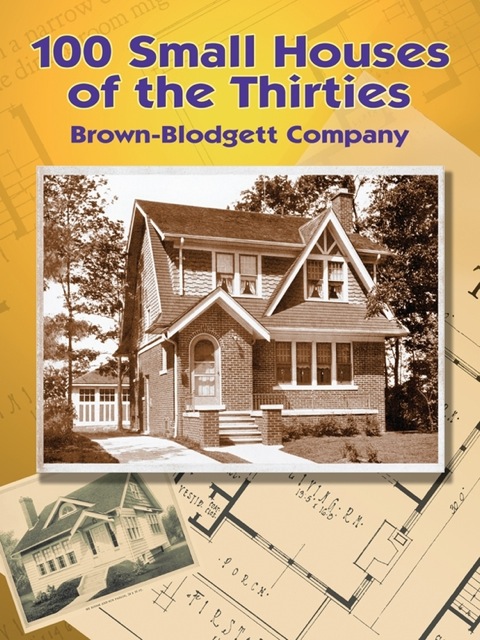 Cover image for book 100 Small Houses of the Thirties
