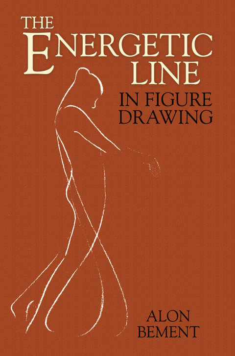 Cover image for book The Energetic Line in Figure Drawing
