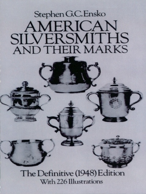 Cover image for book American Silversmiths and Their Marks