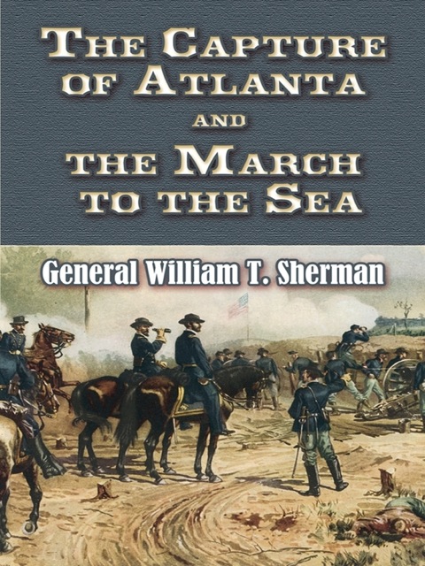 Cover image for book The Capture of Atlanta and the March to the Sea